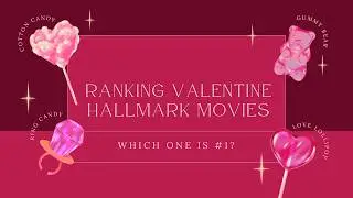 Hallmark Valentine Movies Ranked  IMDb Scores That Surprised Me! 💘