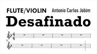 Desafinado by AC Jobim Flute Violin Sheet Music Backing Track Play Along Partitura