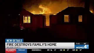 Fire destroys Wilson County family's home