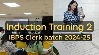 Induction Training Vlog 1 || IBPS Clerk batch 2024-25