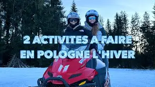 2 ACTIVITES A FAIRE EN POLOGNE L'HIVER