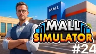 Let's Play Mall Simulator - Part 24