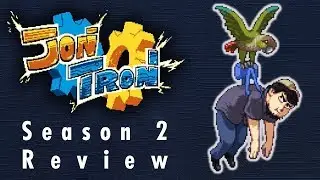 A Review of JonTron Season 2 [REDUX]