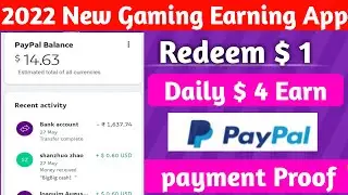 2022 New PayPal Gaming Earning App | Top Rich App Payment proof | Play Games And Earn PayPal Cash