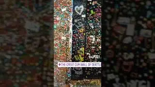 The Great Gum Wall of Seattle #shorts  #dailyshorts