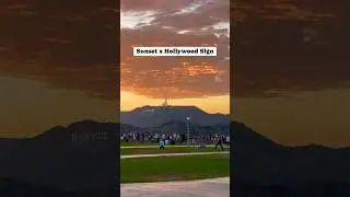 Sunset x Hollywood Sign 🌅
