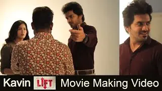 Kavin's Lift Movie Official Making Video | Kavin | Amirtha Aiyer | Lift | #HBDKavin