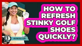 How To Refresh Stinky Golf Shoes Quickly?