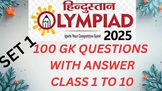 100 GK question answer for Hindustan Olympiad 2025 class 1 to 10.#hindustanolympiad2025 #preparation