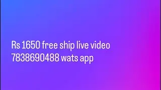 super sale RS 1650 free ship,7838690488 wats app