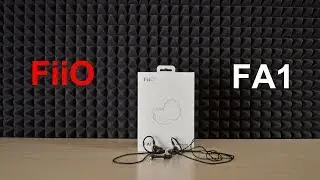 Обзор FiiO FA1. На светлой стороне звука