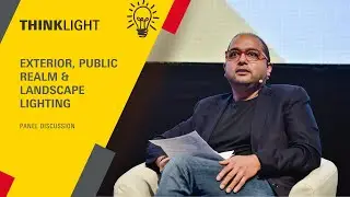 Exterior, Public Realm & Landscape Lighting | Panel | THINKLIGHT