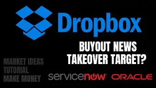 Dropbox takeover target 2021 | Stock Analysis for Beginners