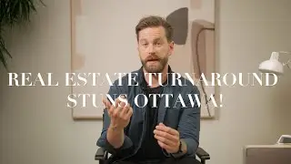 Real Estate Turnaround STUNS Ottawa! - July Ottawa Market Update