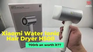 Unboxing Xiaomi Water Ionic Hair Dryer H500 & Test angin #hocreview