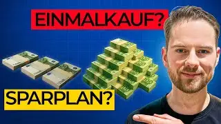 Einmalkauf oder Sparplan bei großem Geldbetrag? Alle machen diesen Fehler!