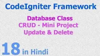 18 - CodeIgniter Project Hindi - Select - Insert - Mini Project