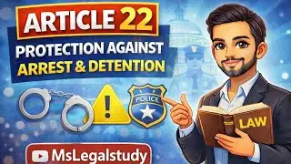Article 22 (Protection against arrest and detention) , Right to freedom , fundamental rights , law .