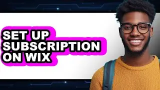 How to Set Up Subscription on Wix - Easy Guide