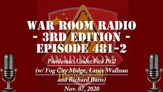 War Room Radio 3rd Edition  Ep481-2