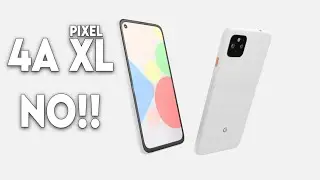 Google Pixel 4A XL - This is BAD!!!