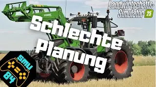LS25 - PS5 - Schlechte Planung