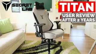After using SECRETLAB TITAN for 2 Years this is what I found out - User REVIEW