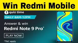 Amazon daily quiz answers | Amazon quiz today | Amazon fun zone quiz | Win Redmi Note 9 Pro Mobile