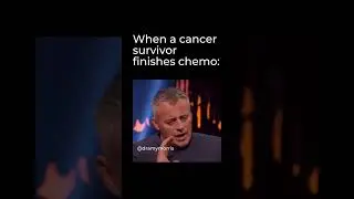 When You Finish Chemo