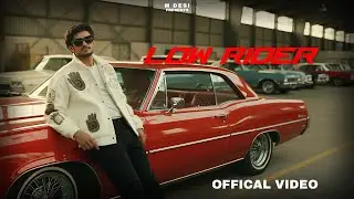 LOW RIDER - M DESI x GAVIN BEATS (Official Music Video) Prod. By M desi   @mdesi @gavinbeats947 