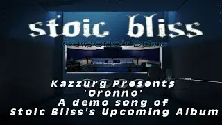 Oronno naved ft. stoic bliss ureleased track