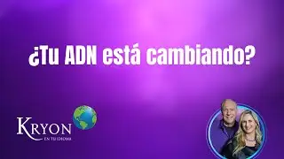 ¿Tu ADN está cambiando? Mayo 2025.