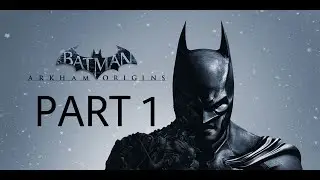 BATMAN ARKHAM ORIGINS Walkthrough/Gameplay Part 1 - INTRO (4K 60FPS PC) - No Commentary