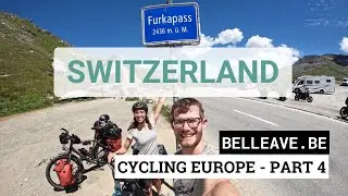 Belleave // Cycling through Switzerland