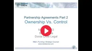 Partnership Agreements Part 2 Webinar: Ownership Vs. Control