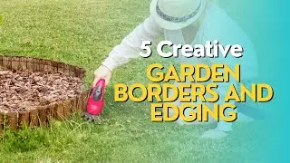 Top 5 Creative Garden Borders and Edging