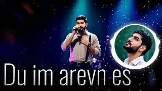 ARO-ka / Du im arevn es / Haykakan erger 2025 