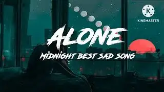 Alone midnight sad songs 😓 | Missing someone very badly 😭 | lofi songs.. #lofi #music #trending