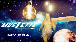 MUSZETTE - My Era (The Official Music Video)