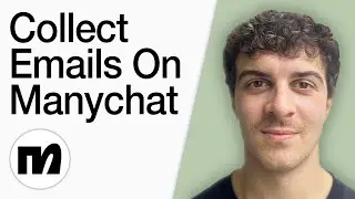How To Collect Emails On Manychat (Full 2025 Guide)