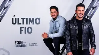 &Uacute;ltimo Fio - Iguinho e Lulinha