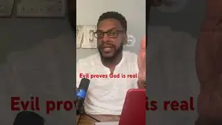 Does evil prove God Exist? #God #christianity #christianyoutuber #shorts
