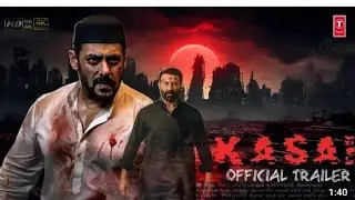 KASAI - Hindi Trailer | Salman Khan | Sunny Deol | Sanjay Dutt | Dipika Padukone | Karan Johar