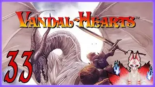 Vandal Hearts 100% Playthough Chapter 5, Orome Lake