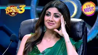 Super Dancer 3 | 'Whistle Baja' पर हुई Bombastic Performance | Cute Performance
