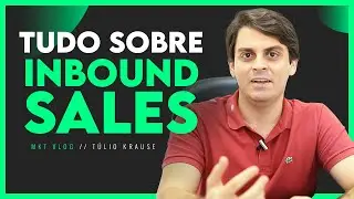 Tudo que voc&ecirc; precisa saber sobre Inbound Sales