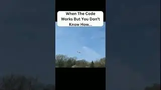 When Your CodeWorks But You Don'tKnow How...#shorts#programmingmemes
