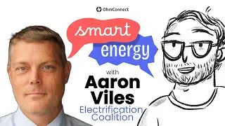 Smart Energy Episode 4 - IRA benefits, Electrification with Aaron Viles, and Air Quality