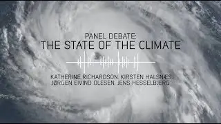 Panel Debate: The State of the Climate