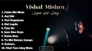 🌹Best of Vishal Mishra 2026 | Heart Melting Romantic & Sad Songs Jukebox 💞